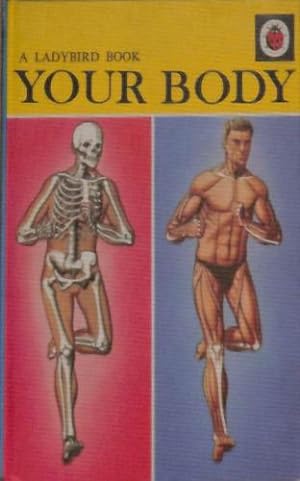 Seller image for Your Body (Ladybird books) for sale by WeBuyBooks