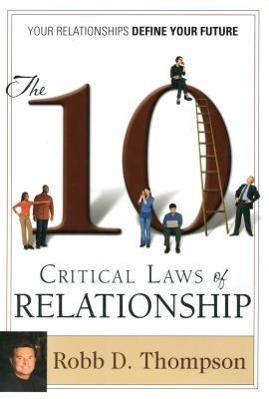 Bild des Verkufers fr The Ten Critical Laws of Relationship zum Verkauf von moluna