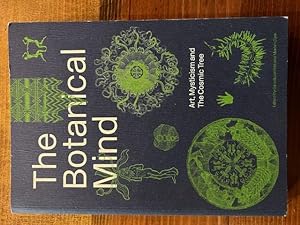 Image du vendeur pour The Botanical Mind: Art, Mysticism and The Cosmic Tree mis en vente par Bad Animal