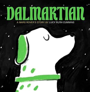 Seller image for Dalmartian : A Mars Rover's Story for sale by GreatBookPrices