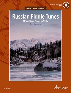 Bild des Verkufers fr Russian Fiddle Tunes : 31 Traditional Pieces for Violin. Violine. zum Verkauf von AHA-BUCH GmbH