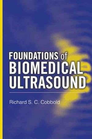 Seller image for Foundations of Biomedical Ultrasound for sale by GreatBookPricesUK