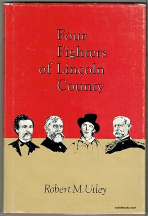 Four Fighters Of Lincoln County