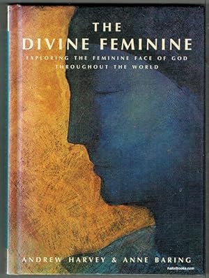The Divine Feminine: Exploring The Feminine Face Of God Throughout The World