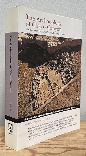 Immagine del venditore per The Archaeology of Chaco Canyon: An Eleventh-Century Pueblo Regional Center (School for Advanced Research Advanced Seminar Series) venduto da Chaparral Books