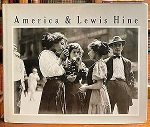 Immagine del venditore per America & Lewis Hine: Photographs 1904-1940 venduto da Argosy Book Store, ABAA, ILAB