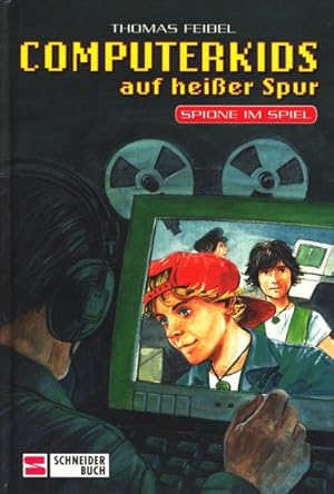 Bild des Verkufers fr Computerkids auf heier Spur Bd. 4 ~ Spione im Spiel. zum Verkauf von TF-Versandhandel - Preise inkl. MwSt.