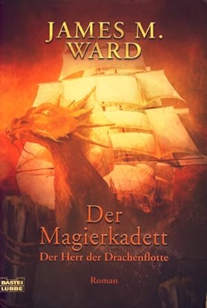 Bild des Verkufers fr Der Magierkadett - Der Herr der Drachenflotte Band 1 : Roman. zum Verkauf von TF-Versandhandel - Preise inkl. MwSt.