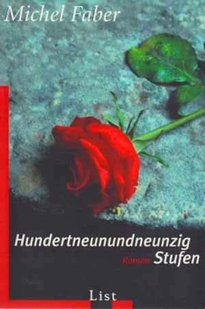Seller image for Hundertneunundneunzig Stufen : Roman. for sale by TF-Versandhandel - Preise inkl. MwSt.