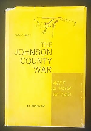Seller image for The Johnson County War Ain't A Pack of Life / The Johnson War Is A Pack of Lies for sale by Manitou Gallery Historic