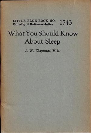 Little Blue Book No. 1743 - What You Should Know About Sleep