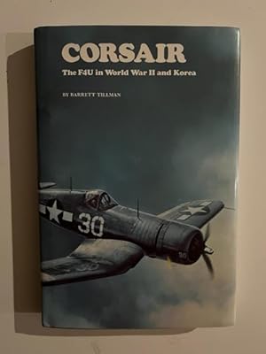 Bild des Verkufers fr Corsair: The F4U in World War II and Korea zum Verkauf von Liberty Book Store ABAA FABA IOBA