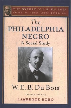 Imagen del vendedor de Philadelphia Negro : A Social Study a la venta por GreatBookPrices