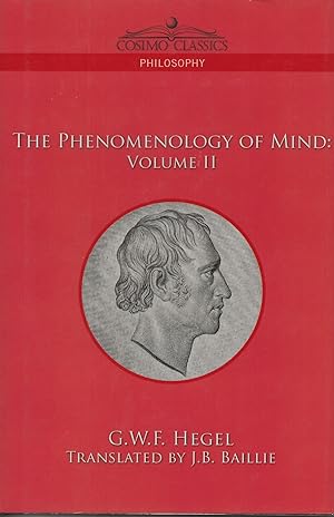 Imagen del vendedor de The Phenomenology of Mind: Volume II a la venta por Twice Sold Tales, Capitol Hill