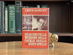 An Original Dead End Kid Presents Dead End Yells, Wedding Bells, Cockle Shells and Dizzy Spells