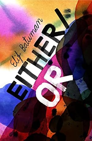 Imagen del vendedor de Either/Or: From the bestselling author of THE IDIOT a la venta por WeBuyBooks