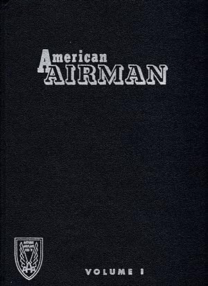 Bild des Verkufers fr American Airman: Official Magazine of the Antique Airplane Association Volume 1, 12 Issues from September 1957 to August 1958 zum Verkauf von Whiting Books