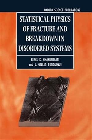 Seller image for Statistical Physics of Fracture and Breakdown in Disordered Systems for sale by GreatBookPrices