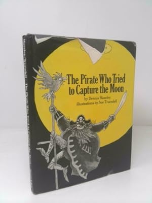 Seller image for The pirate who tried to capture the moon for sale by ThriftBooksVintage