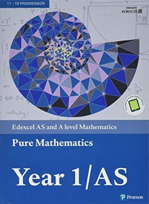 Bild des Verkufers fr Pearson Edexcel AS and A level Mathematics Pure Mathematics Year 1/AS Textbook + e-book (A level Maths and Further Maths 2017) zum Verkauf von WeBuyBooks