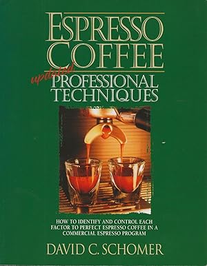 Seller image for Espresso Coffee: Professional Techniques for sale by Twice Sold Tales, Capitol Hill