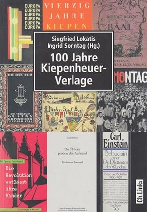 Bild des Verkufers fr 100 Jahre Kiepenheuer-Verlage zum Verkauf von Leipziger Antiquariat