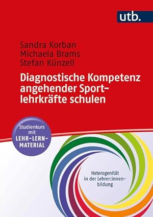 Diagnostische Kompetenz angehender Sportlehrkräfte schulen Studienkurs mit Lehr-Lern-Material