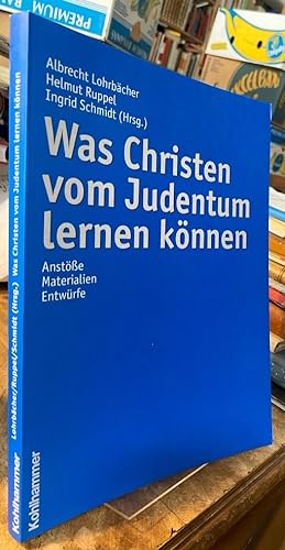 Seller image for Was Christen vom Judentum lernen knnen. Anste, Materialien, Entwrfe. for sale by Antiquariat Thomas Nonnenmacher