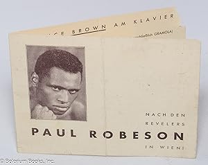 Nach den revelers Paul Robeson in wien! [concert brochure] Sie hören Paul Robeson mit Lawrence Br...