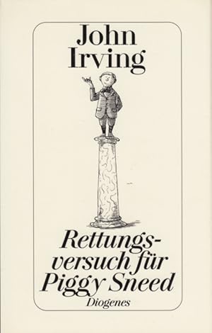Bild des Verkufers fr Rettungsversuch fr Piggy Sneed Sechs Erzhlungen und ein Essay zum Verkauf von Leipziger Antiquariat