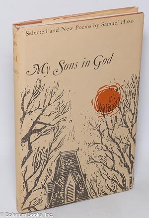 My Sons in God: Selected and New Poems [inscribed & signed]