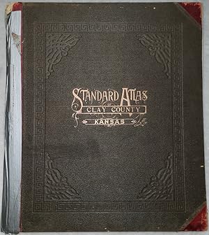 Standard Atlas of Clay County, Kansas, Including a Plat Book of the Villages, Cities, and Townshi...