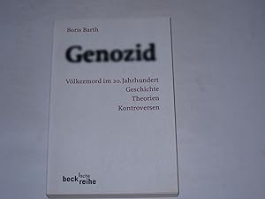 Seller image for Genozid. Vlkermord im 20. Jahrhundert ; Geschichte, Theorien, Kontroversen for sale by Der-Philo-soph