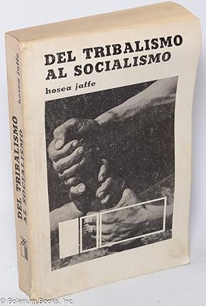Bild des Verkufers fr Del tribalismo al socialismo: Historia de la economa poltica africana zum Verkauf von Bolerium Books Inc.