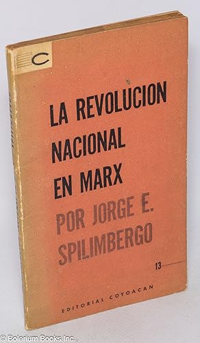 Imagen del vendedor de La revolucion nacional en Marx a la venta por Bolerium Books Inc.