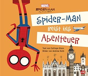 Seller image for Marvel Spider-Man reist ins Abenteuer Das Bilderbuch zum Film Spider-Man Far From Home - Bilderbuch ab 4 Jahren for sale by primatexxt Buchversand