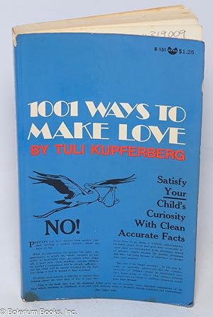 Bild des Verkufers fr 1001 ways to make love zum Verkauf von Bolerium Books Inc.