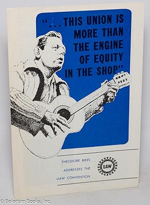 Seller image for This Union is More Than the Engine of Equity in the Shop" Theodore Bikel Addresses the UAW Convention for sale by Bolerium Books Inc.