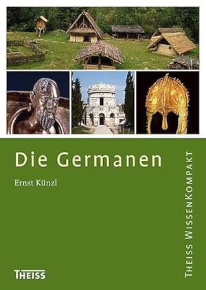 Bild des Verkufers fr Die Germanen (Theiss WissenKompakt) zum Verkauf von Buchhandlung Loken-Books