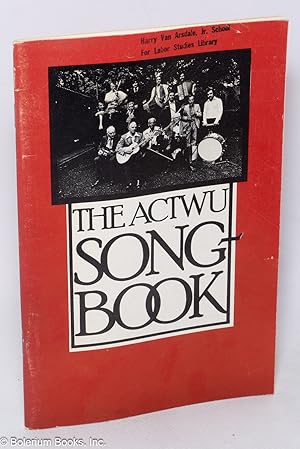 The ACTWU songbook