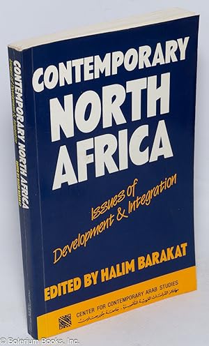 Image du vendeur pour Contemporary North Africa; issues of development and integration mis en vente par Bolerium Books Inc.
