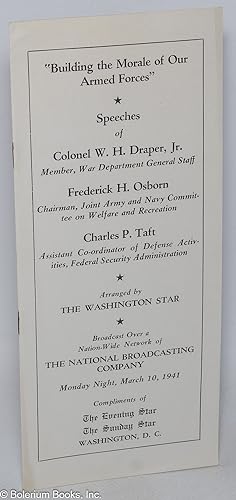"Building the Morale of Our Armed Forces." Arranged by the Washington Star. Broadcast over a nati...