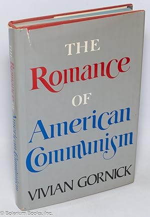 The romance of American communism