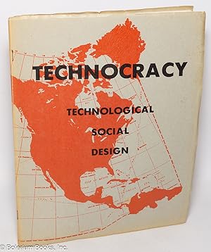 Technocracy: technological social design
