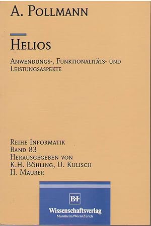 Bild des Verkufers fr HELIOS - Anwendungs-, Funktionalitts- und Leistungsaspekte - zum Verkauf von Martin Preu / Akademische Buchhandlung Woetzel