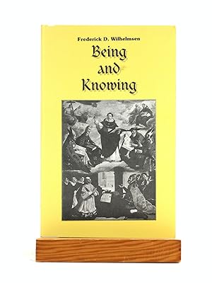 Bild des Verkufers fr Being and Knowing: Reflections of a Thomist zum Verkauf von Arches Bookhouse