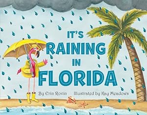 Seller image for It's Raining in Florida for sale by GreatBookPrices