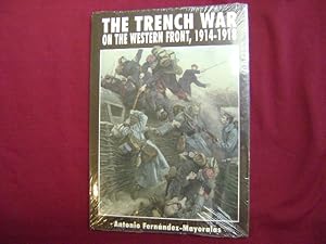 Seller image for The Trench War on the Western Front, 1914-1918. in shrink wrap. for sale by BookMine