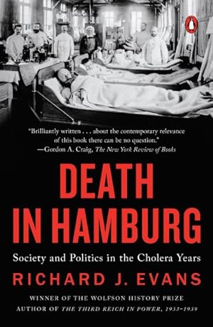 Immagine del venditore per Death in Hamburg : Society And Politics in the Cholera Years 1830-1910 venduto da GreatBookPricesUK