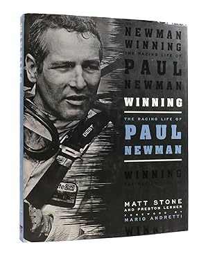 Imagen del vendedor de WINNING The Racing Life of Paul Newman a la venta por Rare Book Cellar